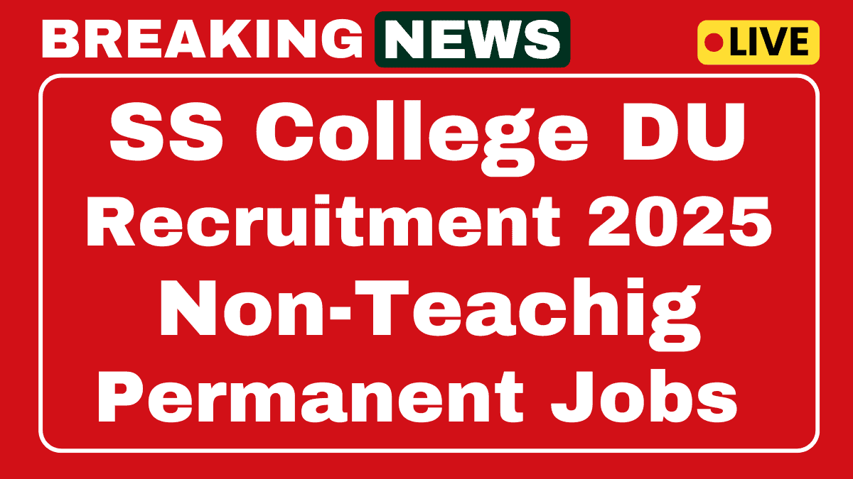 Swami Shraddhanand College Recruitment 2025