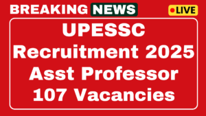 UPESSC Assistant Professor B.Ed Recruitment 2025