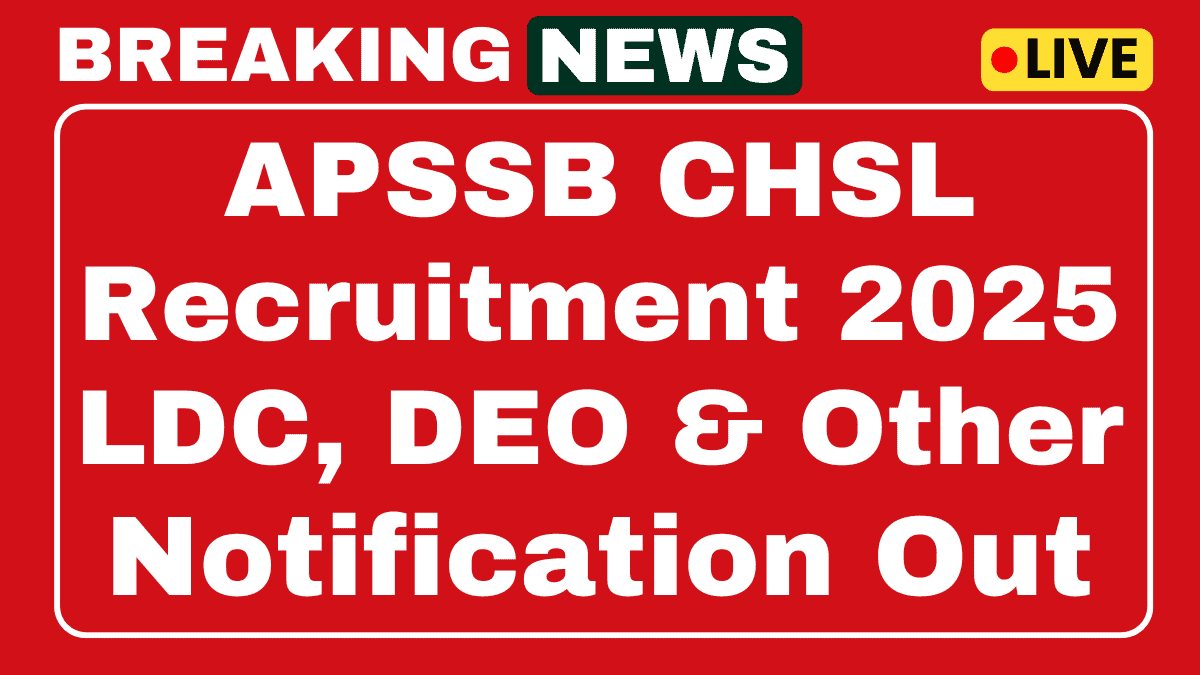 APSSB CHSL Recruitment 2025