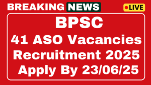 BPSC ASO Recruitment 2025
