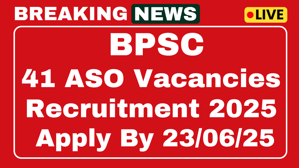 BPSC ASO Recruitment 2025