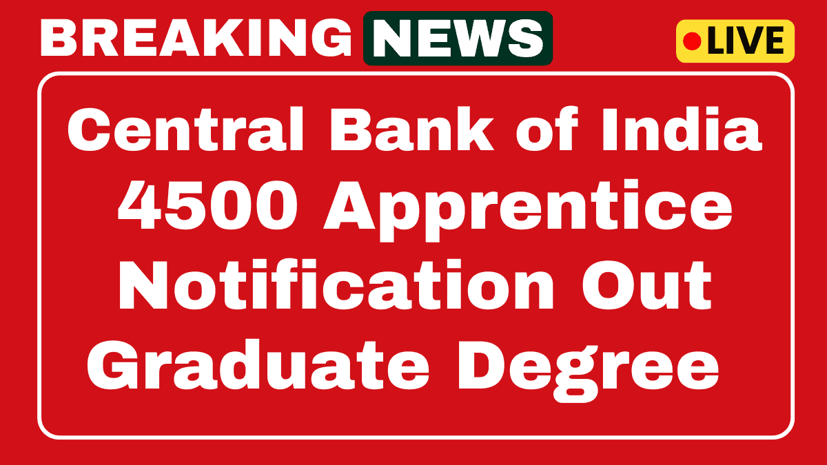 Central Bank of India Apprentice Recruitment 2025