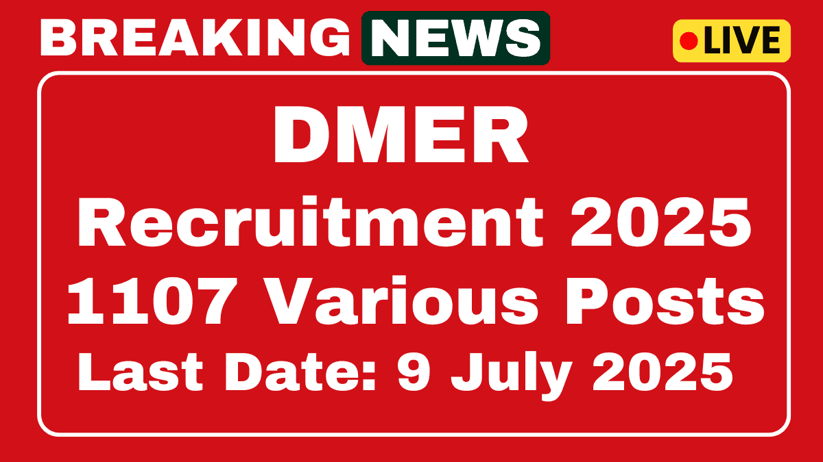 DMER Recruitment 2025