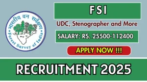 FSI Recruitment 2025 - Apply Offline for 20 UDC, Stenographer and More Posts