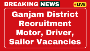 Ganjam District Recruitment 2025