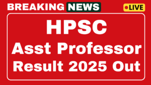 HPSC Assistant Professor Result 2025