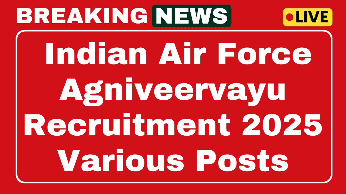 Indian Air Force Agniveervayu Recruitment 2025