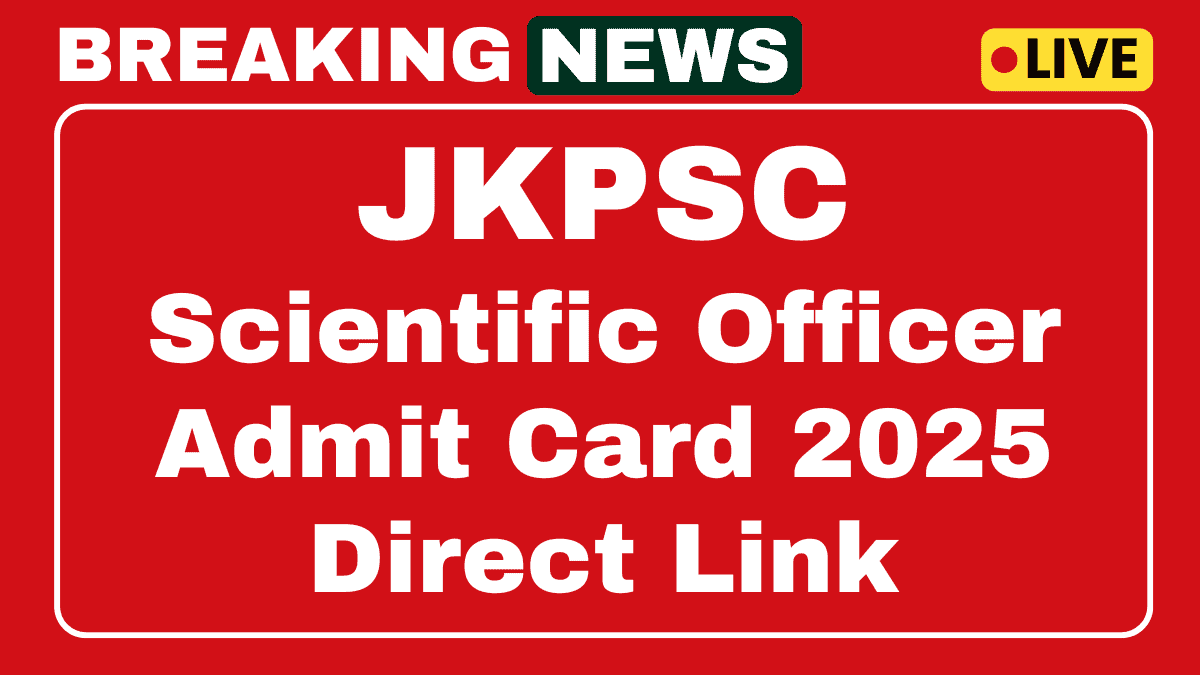 JKPSC Scientific Officer Admit Card 2025 Check