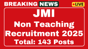 JMI Non Teaching Recruitment 2025