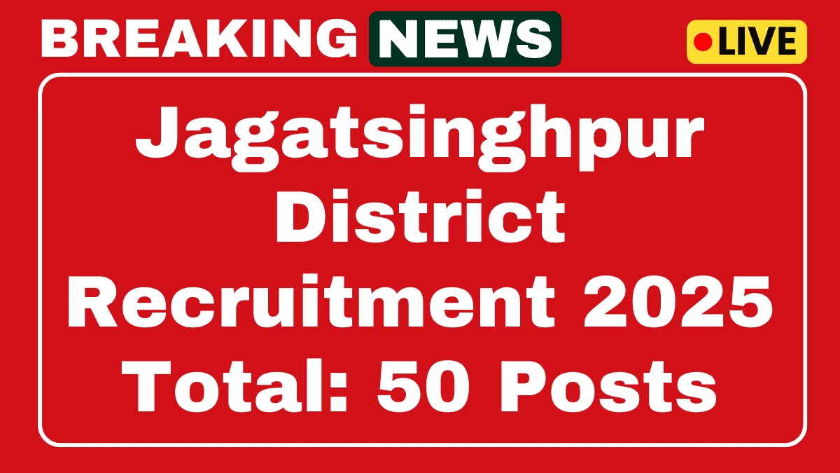 Jagatsinghpur District Recruitment 2025
