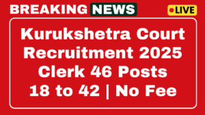 Kurukshetra District Court Clerk Recruitment 2025