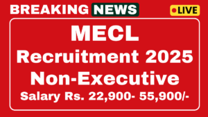 MECL Non Executive Recruitment 2025