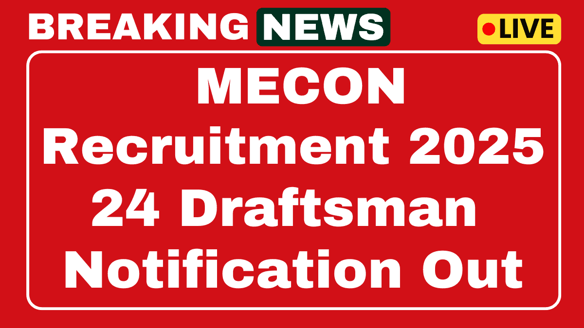 MECON Recruitment 2025