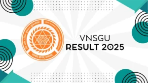 VNSGU Result 2025 Released at vnsgu.ac.in Direct Link to Download 1st, 2nd, 3rd, 4th Sem Result
