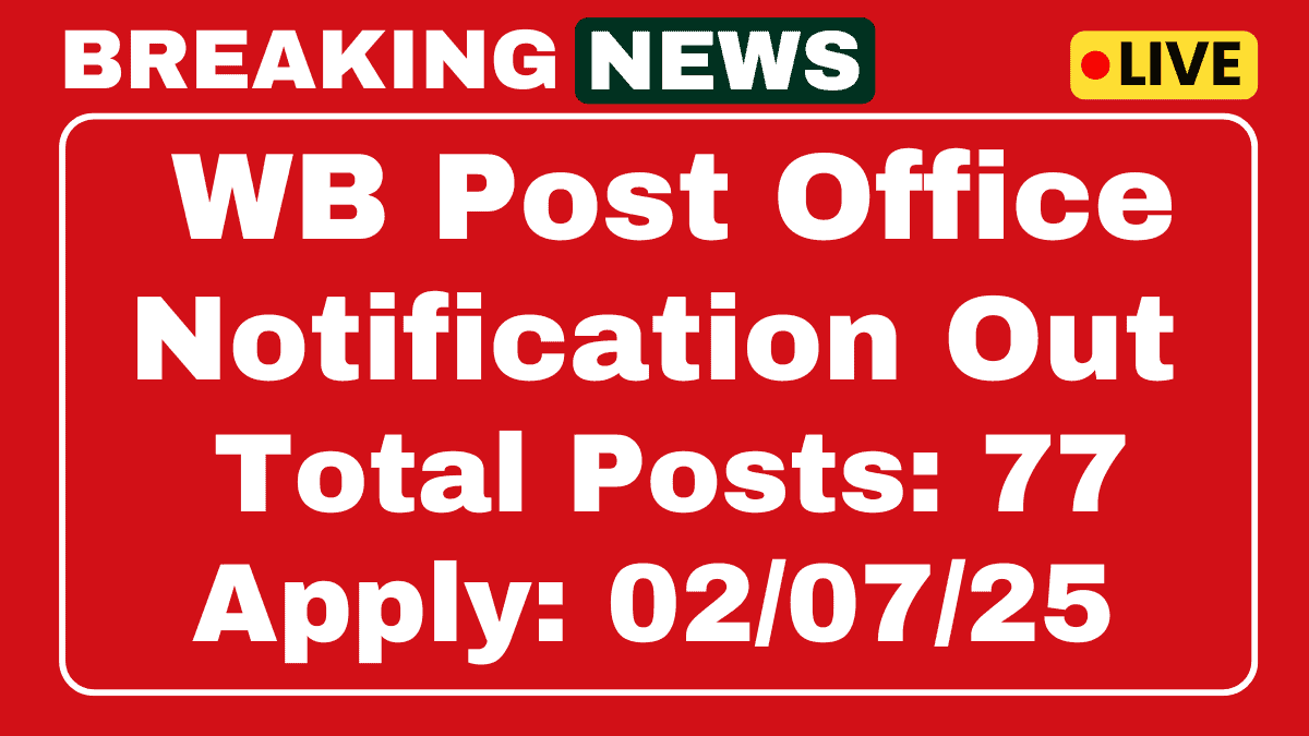 WB Post Office Recruitment 2025