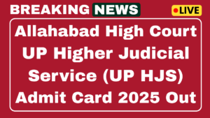 Allahabad High Court UP HJS Admit Card 2025