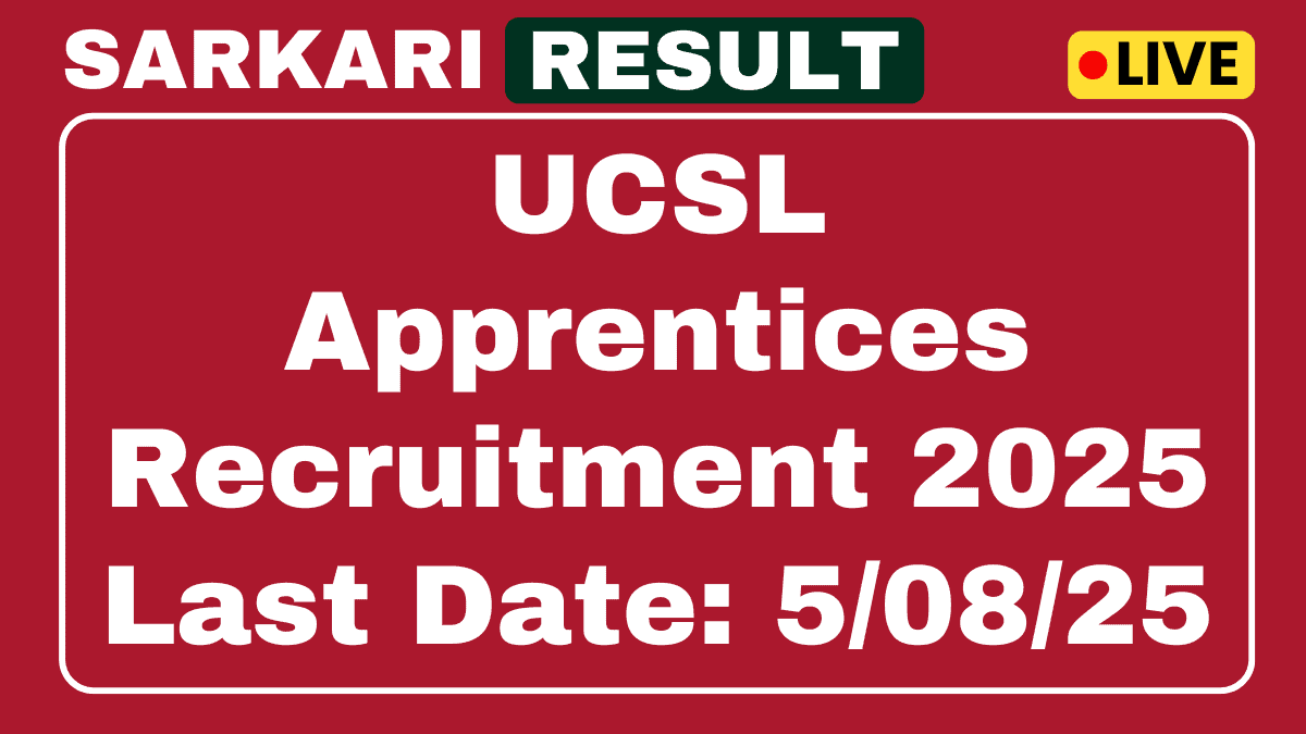 UCSL Apprentices Recruitment 2025