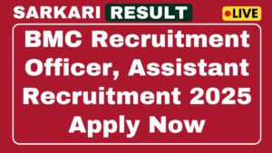 BMC Officer, Assistant Recruitment