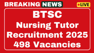 BTSC Nursing Tutor Jobs 2025