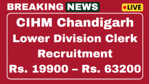 CIHM Chandigarh Lower Division Clerk Recruitment 2025