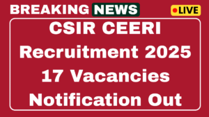 CSIR CEERI Recruitment 2025