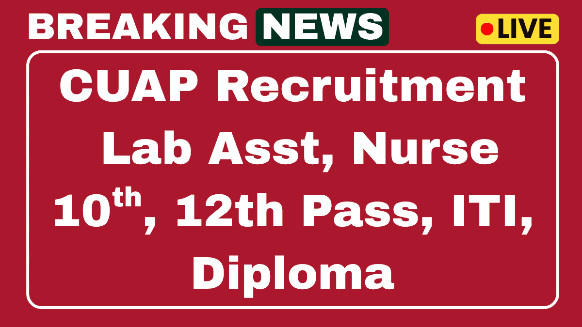 CUAP Recruitment 2025