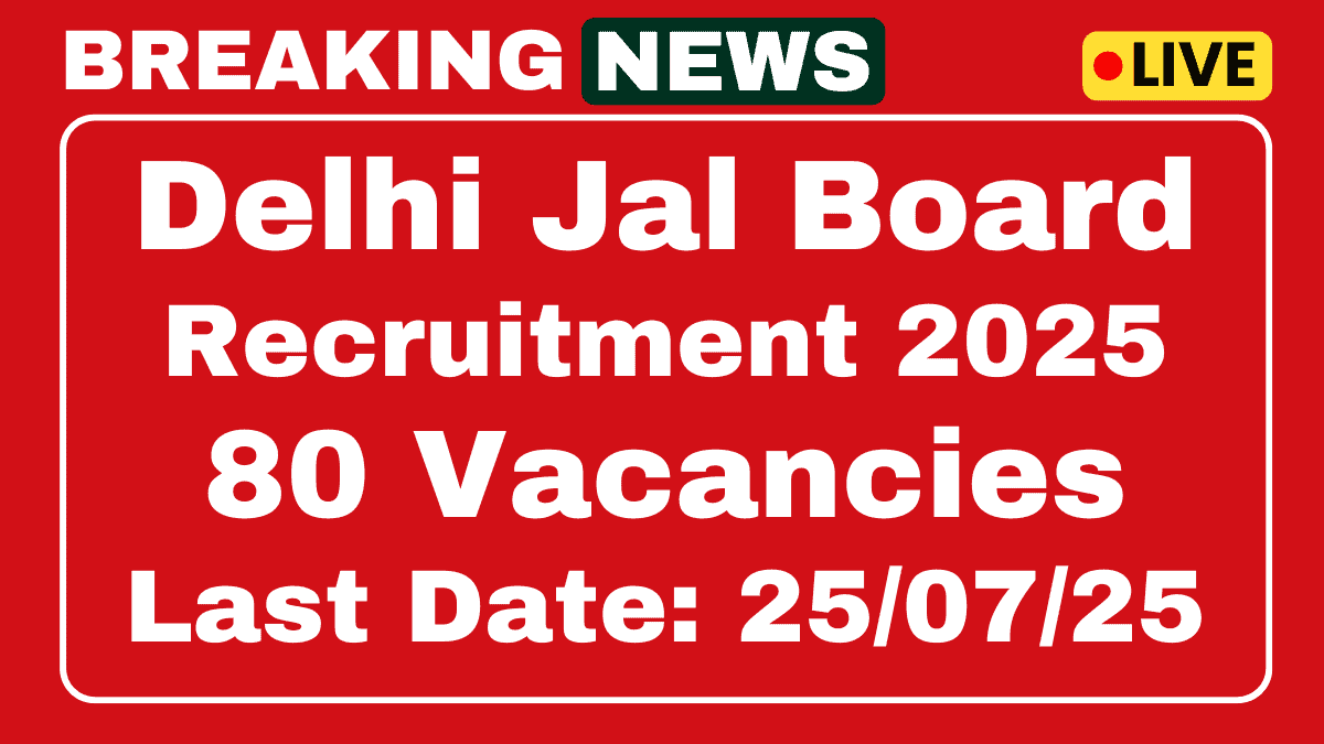 Delhi Jal Board Jobs 2025