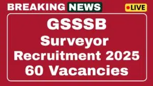 GSSSB Surveyor Recruitment 2025