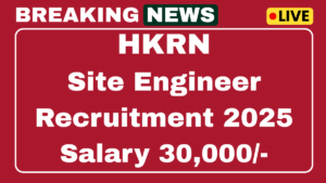 HKRN Site Engineer Recruitment 2025