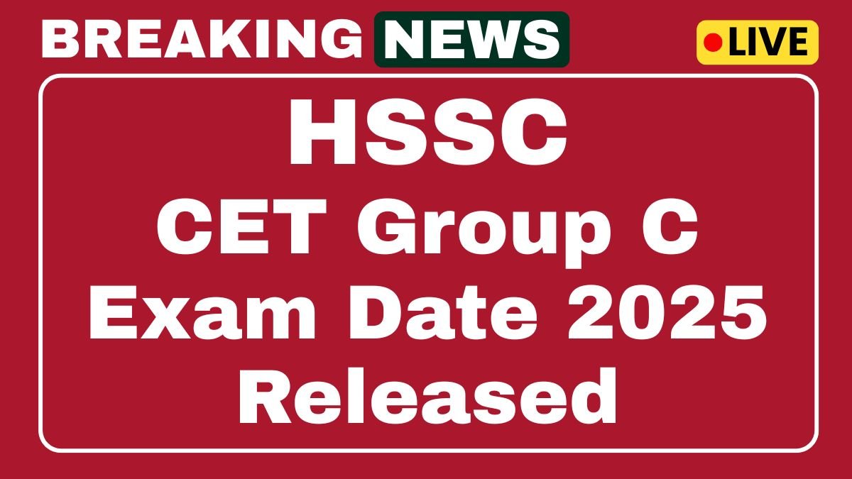 HSSC CET Exam Date 2025
