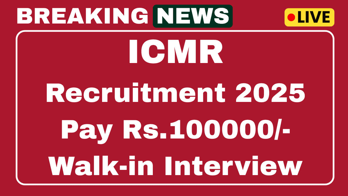 ICMR Consultant Recruitment 2025