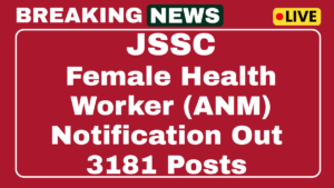 JSSC Female Health Worker Online Form 2025 Apply Online for 3181 Posts