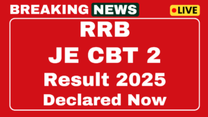 Railway RRB JE CBT 2 Result 2025