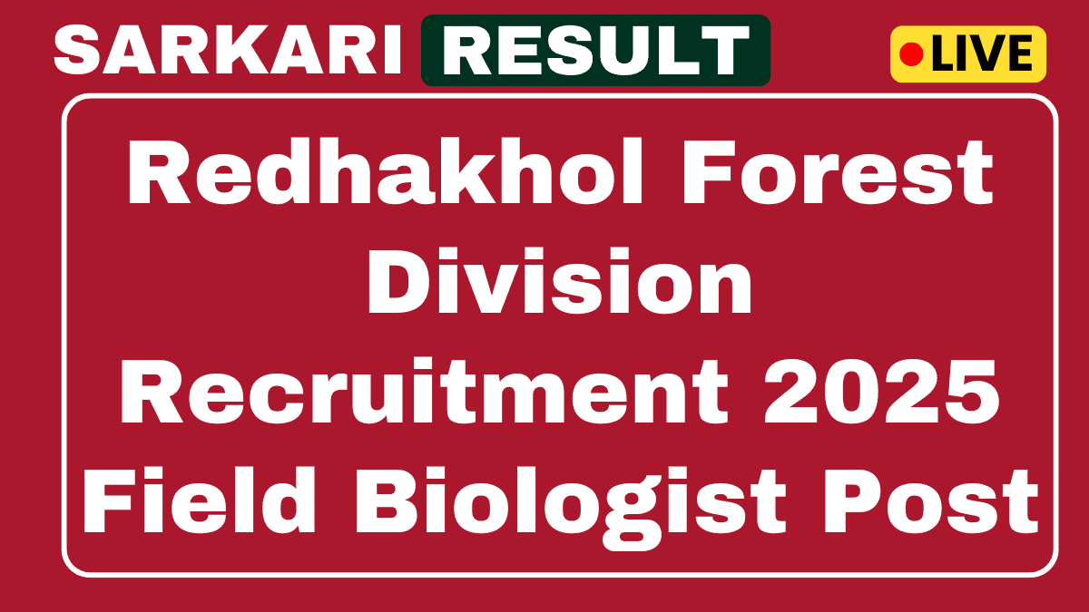 Redhakhol Forest Division Recruitment 2025 Field Biologist Post