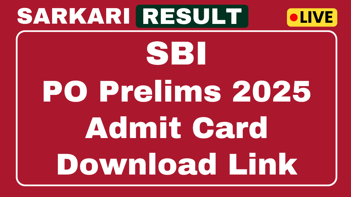 SBI PO Prelims 2025 Admit Card Link