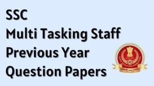 SSC MTS Previous Year Question Papers PDF with Answers Download