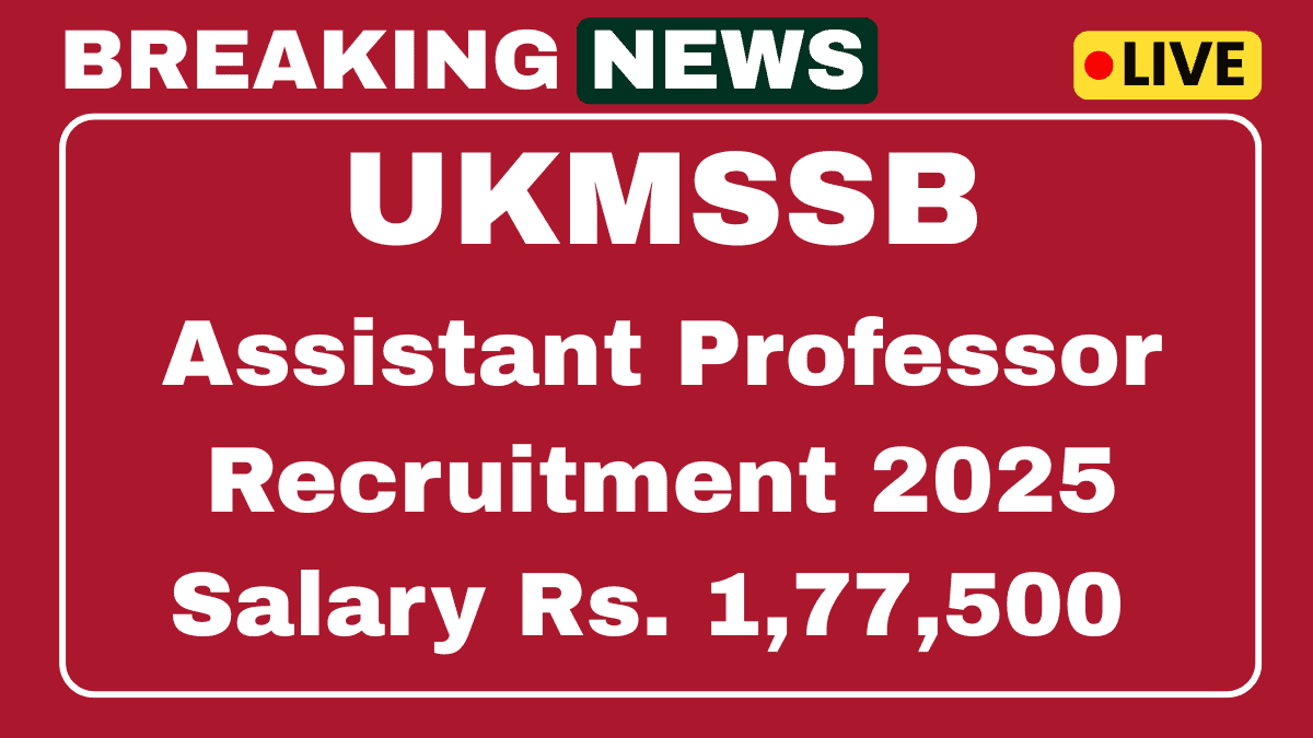 UKMSSB Assistant Professor (Nursing) Recruitment 2025