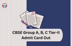 CBSE Group A, B, C Post Tier-II Admit Card - PunjabJobAlert.com