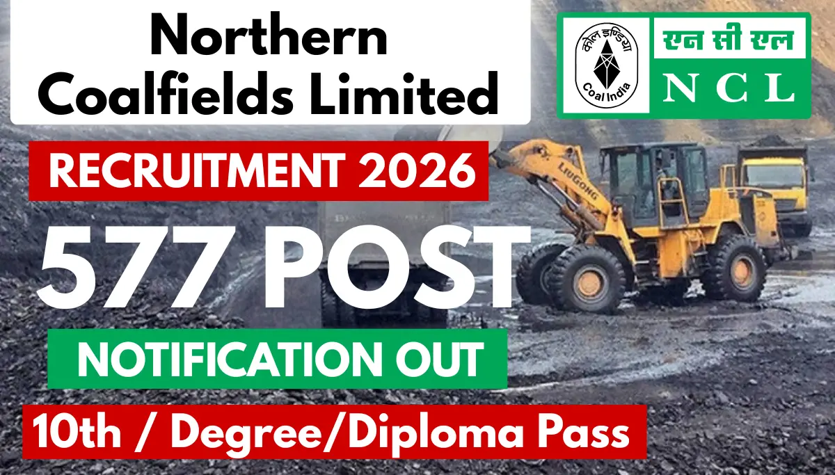 NCL 577 Various Vacancies Online Form 2026 - PunjabJobAlert.com