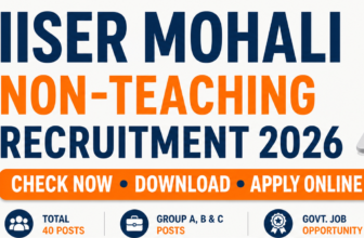 IISER Mohali Non-Teaching Vacancy Online Form 2026 – PunjabJobAlert.com