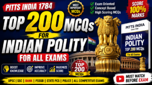 Pitts India 1784 Top 200 Mcqs For indian Polity For all exams