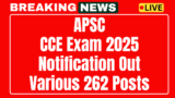 APSC CCE Recruitment 2025 Notification for various civil services 262 posts