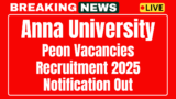 Anna University Peon Recruitment 2025 Apply new notification out
