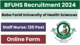 BFUHS Staff Nurse Recruitment 2024 Notification Released for 120 Posts, Apply Online – Haryana Jobs