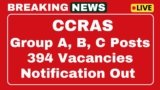 CCRAS Group A, B, C Recruitment 2025 Online Clerk, UDC 394 Post Apply