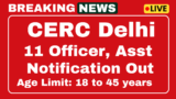 CERC Recruitment 2025 Offline Bench Officer, Joint Chief 11 Post Apply