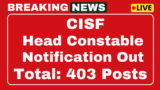 CISF Head Constable Sports Quota Recruitment 2025 403 posts online form for 403 posts