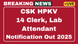 CSK HPKV Recruitment 2025 14 Clerk, Laboratory Affairs and Apply for other posts