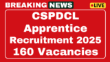CSPDCL Apprentice Recruitment 2025 Notification for 160 posts