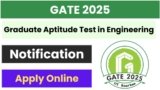 GATE 2025 Notification, Exam Date, Online Apply, Eligibility